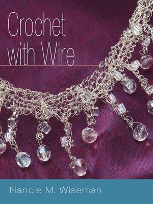 cover image of Crochet with Wire